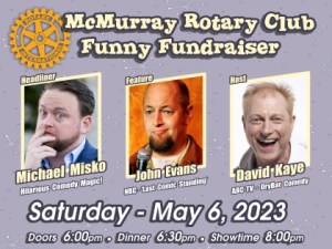 5.6.23 McMurray Rotary Club Funny Fundraiser