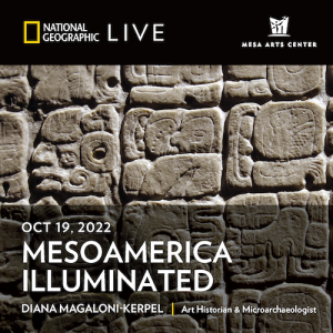 National Geographic Live: Diana Magaloni-Kerpel – MESOAMERICA ILLUMINATED