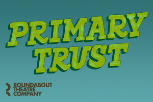 primary trust poster show