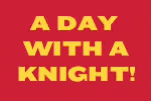 A Day With A Knight