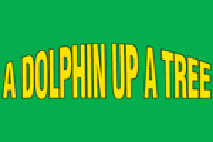 A Dolphin Up a Tree