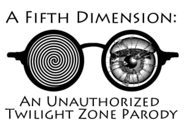 a fifth dimension an unauthorized twilight zone parody logo 64110