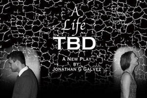 A Life TBD