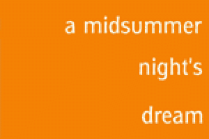 A Midsummer Night’s Dream