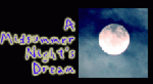 A Midsummer Night’s Dream
