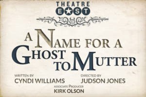 A Name For a Ghost to Mutter