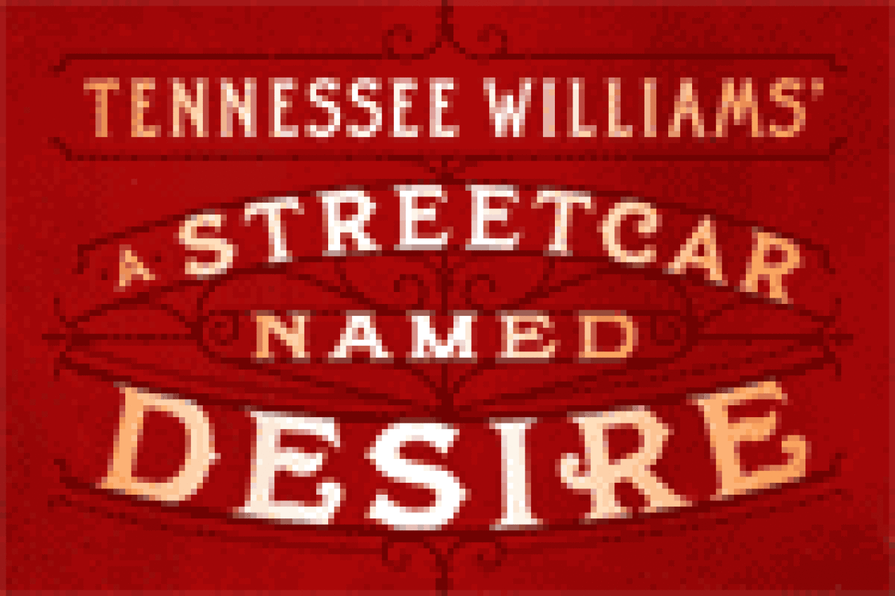 a streetcar named desire logo Broadway shows and tickets