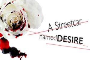 A Streetcar Named Desire