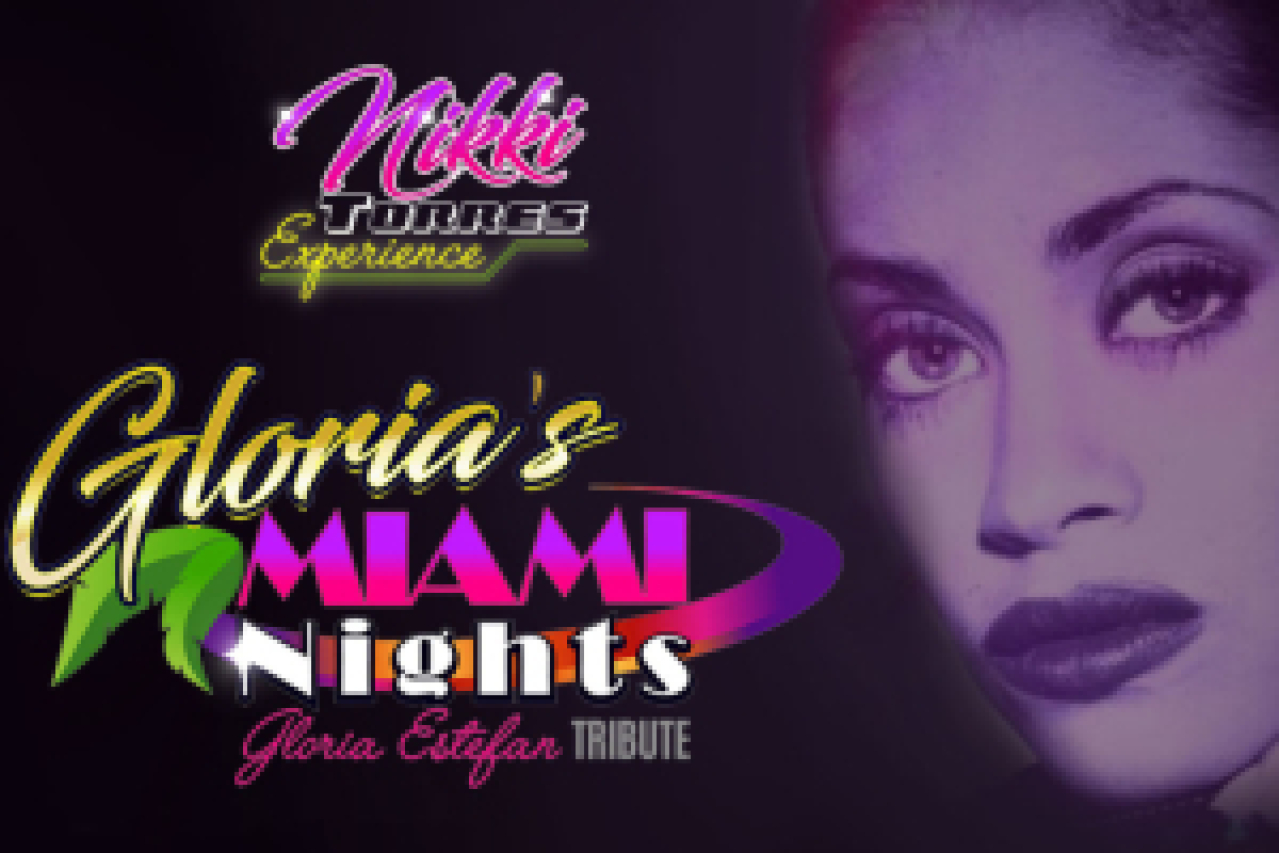 a tribute to gloria estefan the nikki torres experience logo Broadway shows and tickets