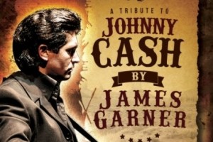 A TRIBUTE TO JOHNNY CASH  by JAMES GARNER