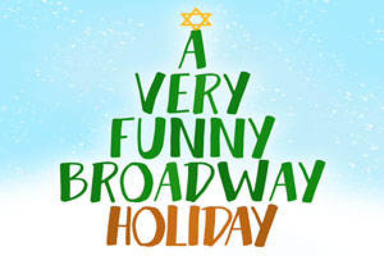 a very funny broadway holiday logo 53853 1