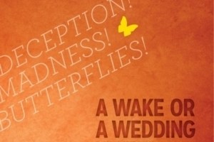 A Wake or a Wedding