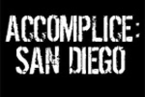 Accomplice: San Diego