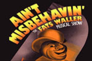 Ain’t Misbehavin’
