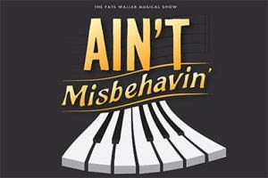 Ain’t Misbehavin’