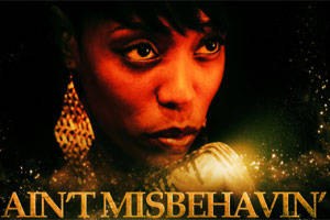 Ain’t Misbehavin’