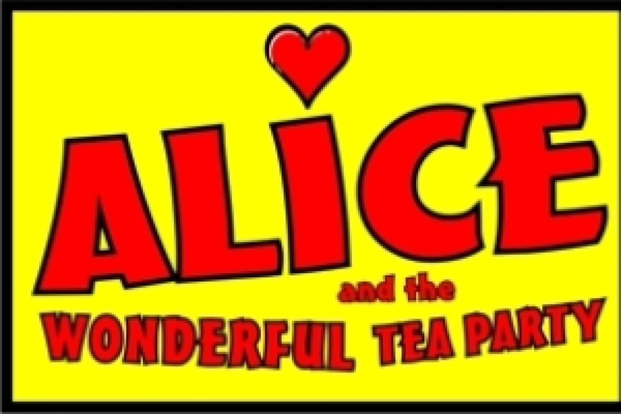 alice and the wonderful tea party logo Broadway shows and tickets