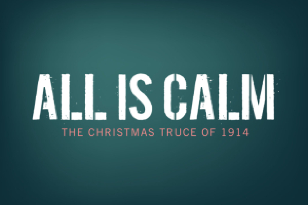 all is calm the christmas truce of 1914 logo 93927 1