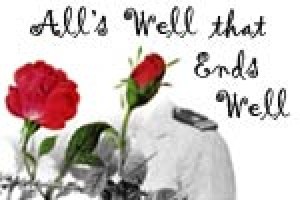 All’s Well That Ends Well