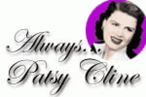 Always…Patsy Cline