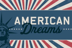 American Dreams