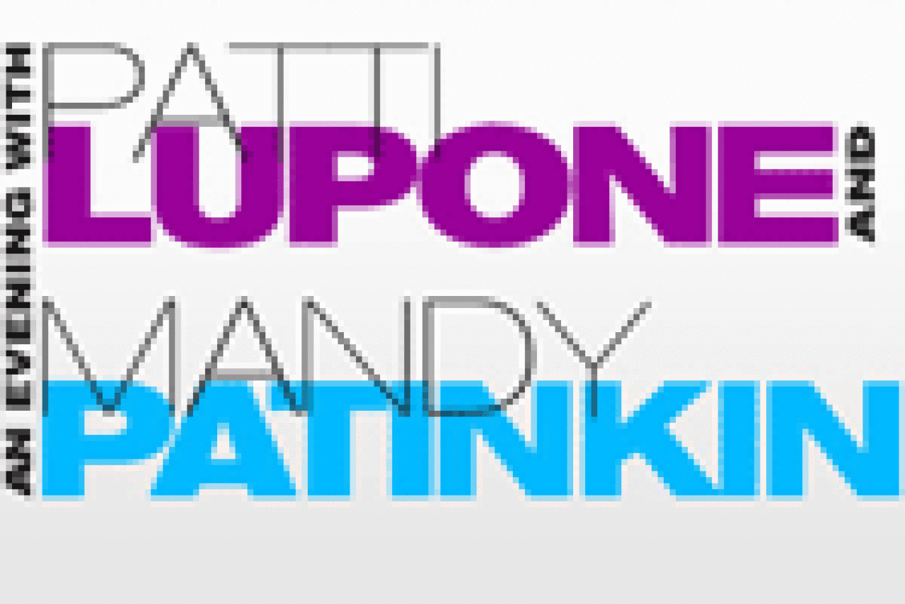 an evening with patti lupone and mandy patinkin logo Broadway shows and tickets