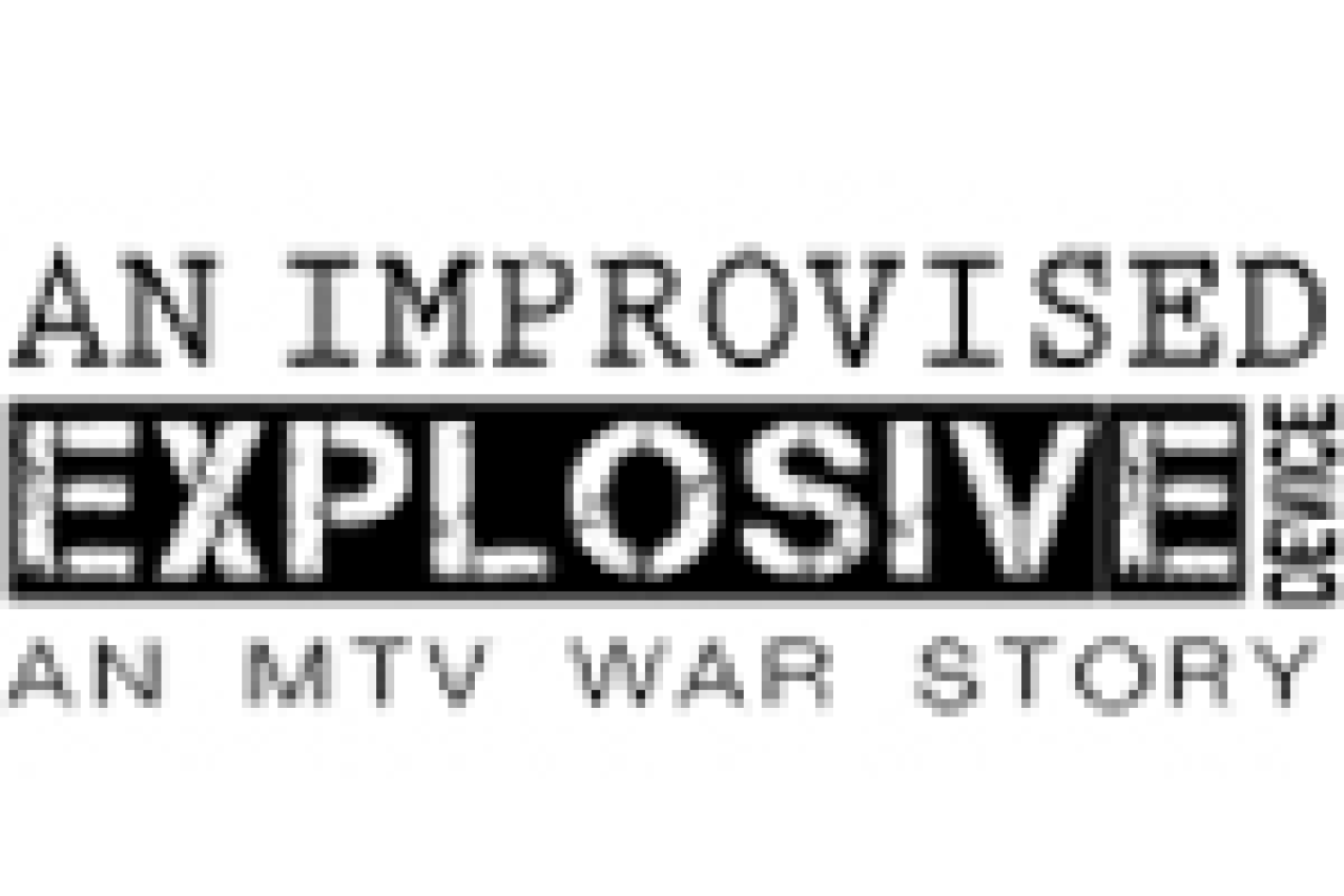 an improvised explosive device an mtv war story logo 15127