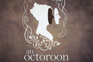 An Octoroon