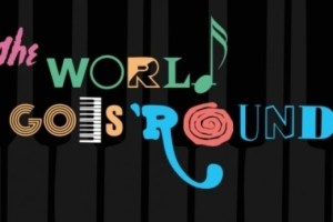 And the World Goes ’Round