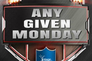 Any Given Monday