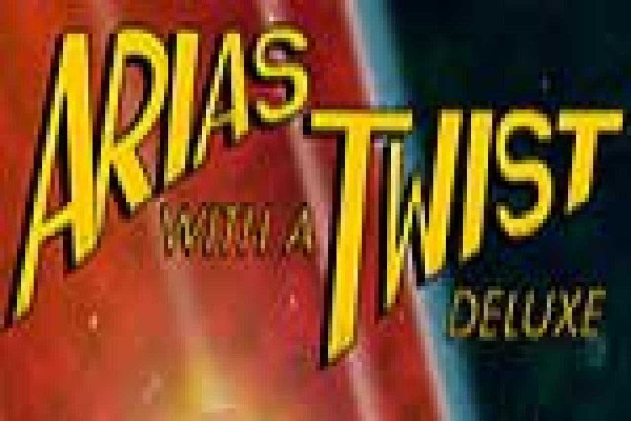 arias with a twist deluxe logo Broadway shows and tickets