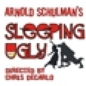 Arnold Schulman’s Sleeping Ugly: A Very Adult Fairytale