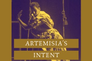 Artemisia’s Intent