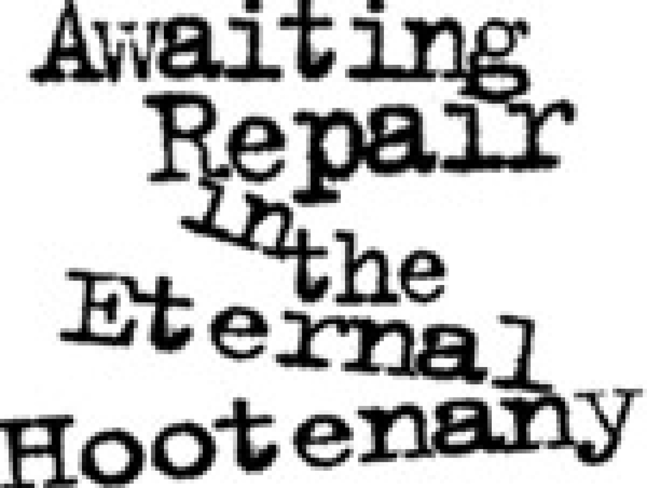 awaiting repair in the eternal hootenanny logo Broadway shows and tickets