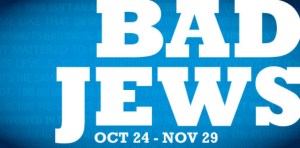 Bad Jews