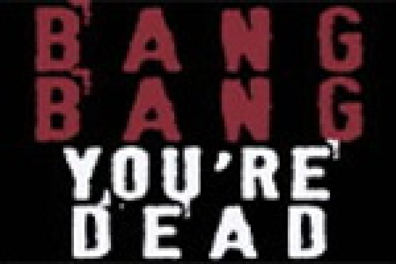 bang bang youre dead logo 31706