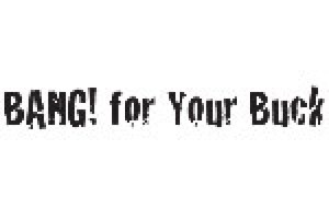 BANG! For Your Buck