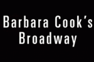 Barbara Cook’s Broadway