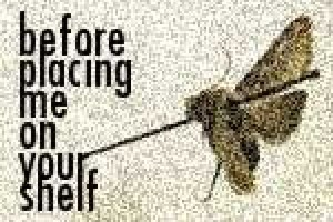 Before Placing Me On Your Shelf