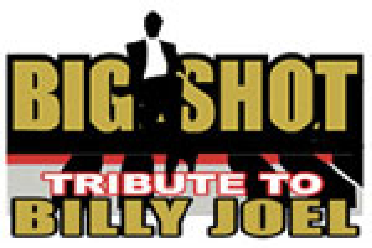 big shot a tribute to billy joel logo 28579