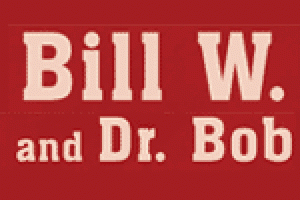 Bill W. and Dr. Bob