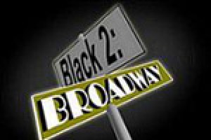 Black 2: Broadway
