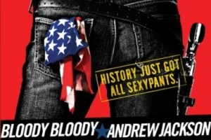 Bloody Bloody Andrew Jackson