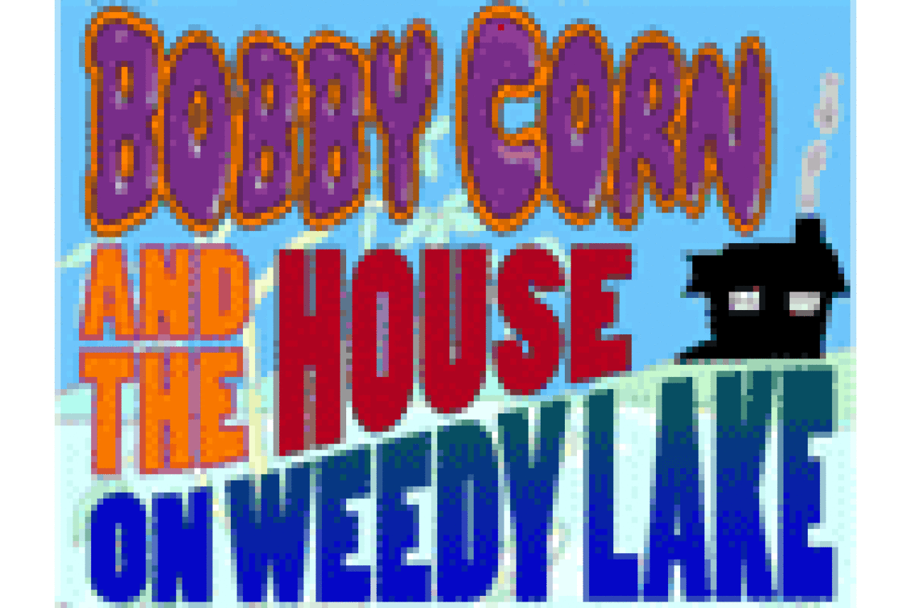 bobby corn and the house on weedy lake logo 24825 1