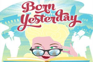 Born Yesterday