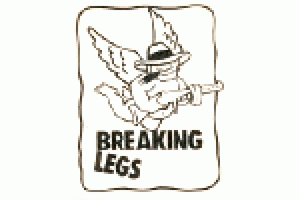 Breaking Legs