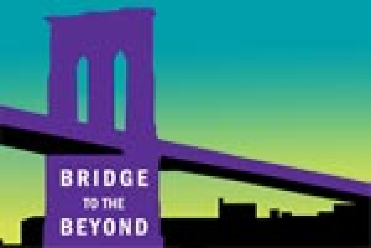 bridge to the beyond logo Broadway shows and tickets