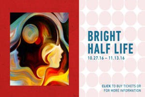 Bright Half Life