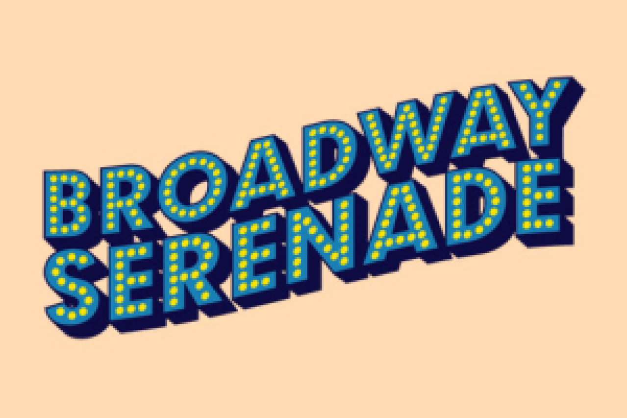 broadway serenade logo Broadway shows and tickets