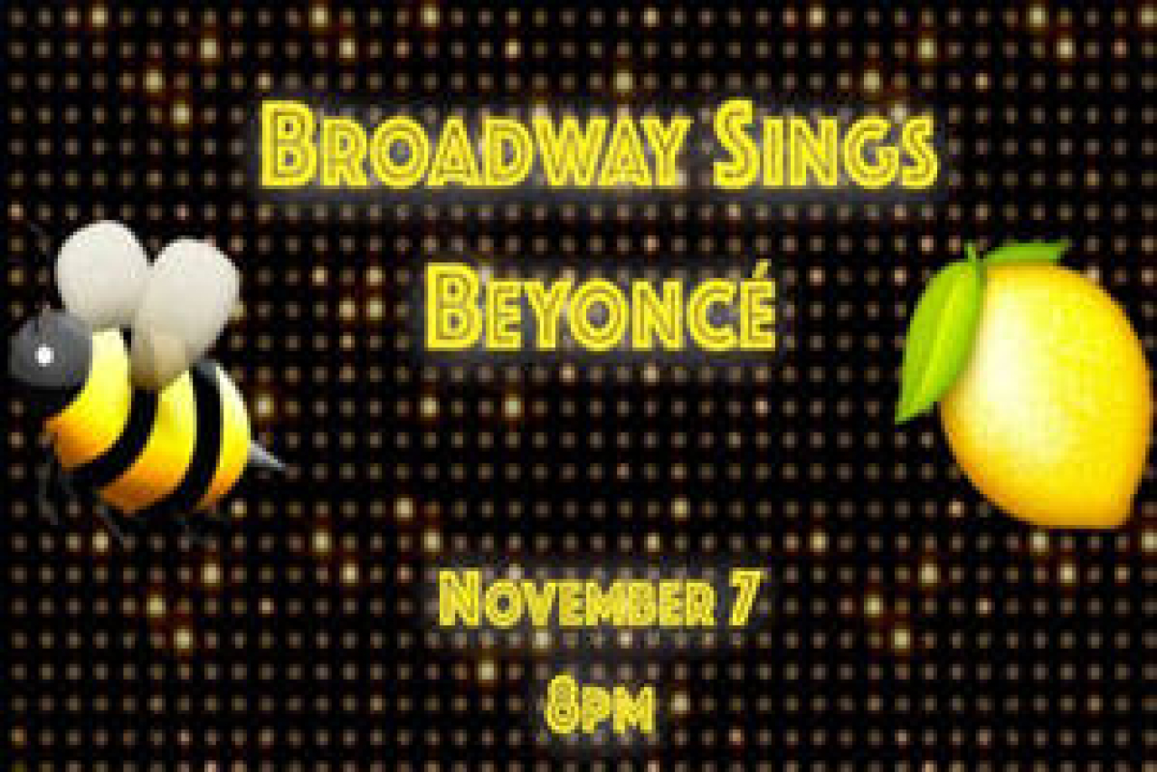 broadway sings beyonc logo Broadway shows and tickets